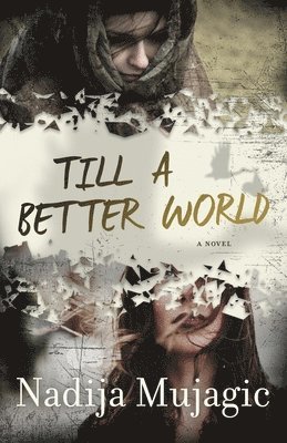 Till a Better World 1