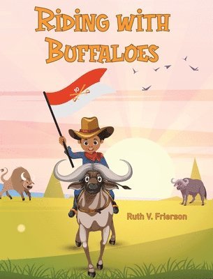 bokomslag Riding with Buffaloes