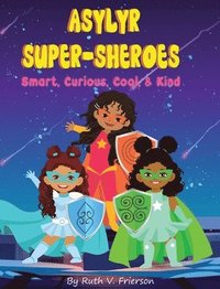 bokomslag Asylyr Super-Sheroes