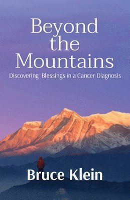 Bruce Klein - Beyond the Mountains, Häftad