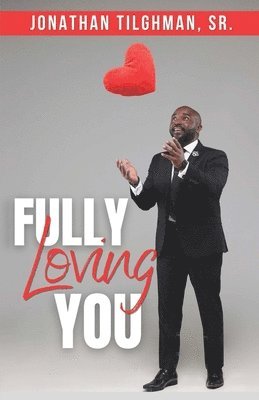 Fully Loving You 1