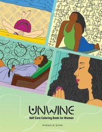 bokomslag Unwine: Self-care Coloring Book for Women
