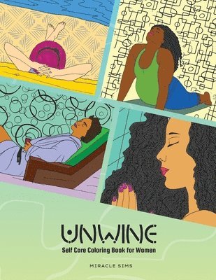 Unwine: Self-care Coloring Book for Women 1