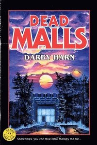 bokomslag Dead Malls