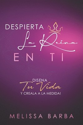 Melissa Barba - Despierta la Reina en ti, Häftad