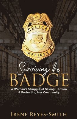 Surviving the Badge 1