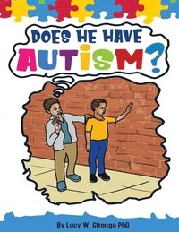 bokomslag Does He Have Autism?
