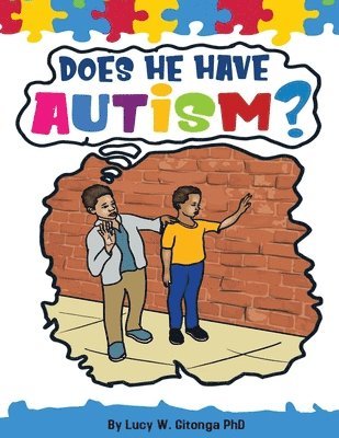 Does He Have Autism? 1