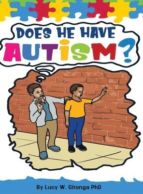 Does He Have Autism? 1
