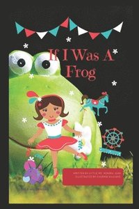 bokomslag If I Was A Frog
