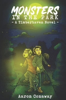 Aaron Conaway - Monsters in the Park, Häftad