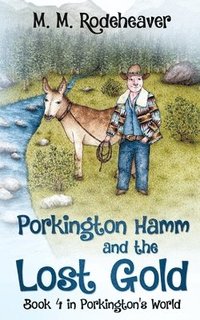 bokomslag Porkington Hamm and the Lost Gold