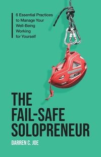 bokomslag The Fail-Safe Solopreneur
