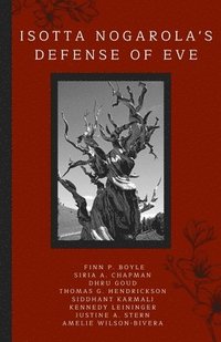 bokomslag Isotta Nogarola's Defense of Eve: A Latin Text of the De Pari aut Impari Evae atque Adae Peccato with Running Vocabulary and Commentary