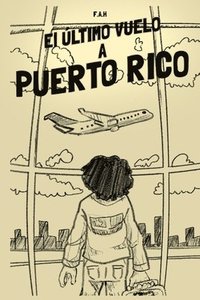 bokomslag Último Vuelo a Puerto Rico