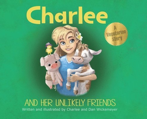 Charlee and Her Unlikely Friends 1