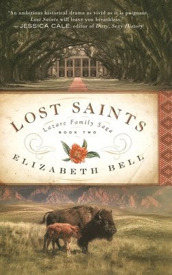 Elizabeth Bell - Lost Saints, Inbunden