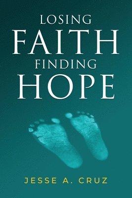 bokomslag Losing Faith Finding Hope
