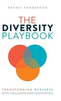 bokomslag The Diversity Playbook