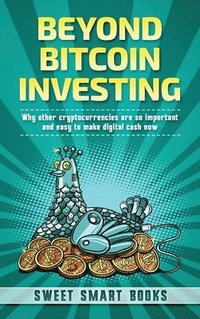 bokomslag Beyond Bitcoin Investing