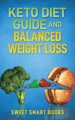 bokomslag Keto Diet Guide and Balanced Weight Loss