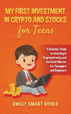 My First Investment In Crypto and Stocks for Teens 1