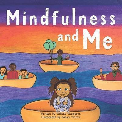 Mindfulness and Me 1