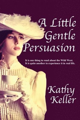 Little Gentle Persuasion