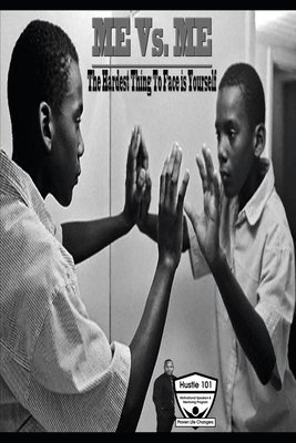 Santiego Rivers - Me Vs. Me: The Hardest Thing to Face is Yourself, Häftad