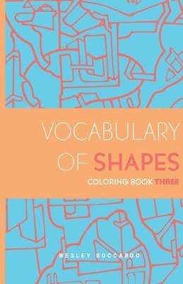 Vocabulary of Shapes Coloring Book Three