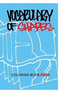 bokomslag Vocabulary of Shapes Coloring Book Four