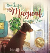 bokomslag Bentley's Magical Doggie Door