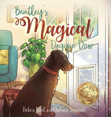 Bentley's Magical Doggie Door 1