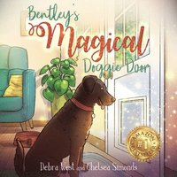 bokomslag Bentley's Magical Doggie Door