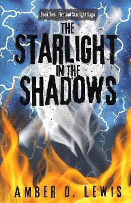 Amber D Lewis, Amber D. Lewis, D. Lewis, Amber - Starlight in the Shadows, Häftad