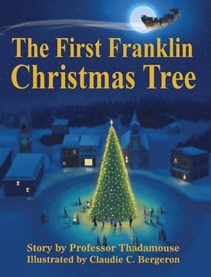 First Franklin Christmas Tree