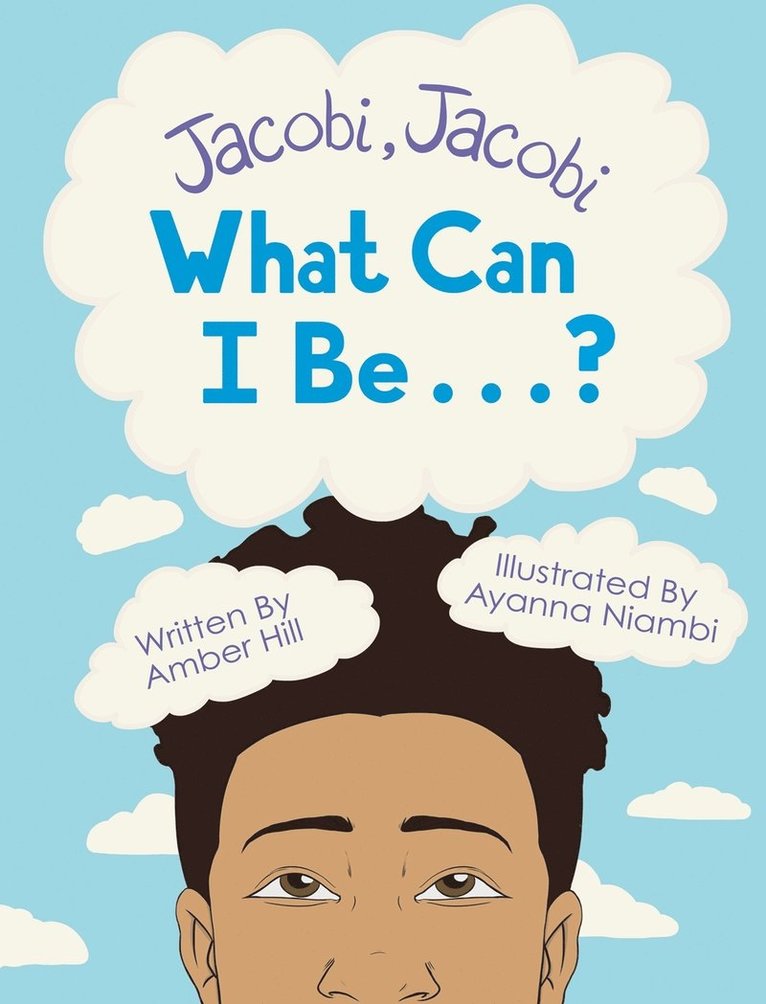 Jacobi Jacobi What Can I Be...? 1