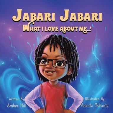 bokomslag Jabari Jabari What I Love About Me...!