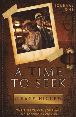 Tracy Higley - Time to Seek, Häftad