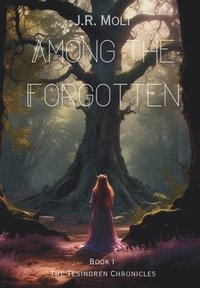 bokomslag Among the Forgotten
