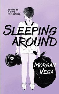 bokomslag Sleeping Around: A Young Adult Novel