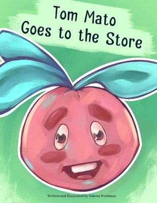 bokomslag Tom Mato Goes to the Store