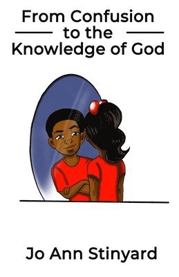 bokomslag From Confusion to the Knowledge of God
