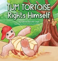 bokomslag Tum Tortoise Rights Himself