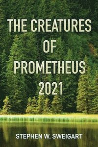 bokomslag The Creatures of Prometheus 2021