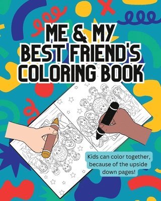 Me and My Best Friend's Coloring Book 1