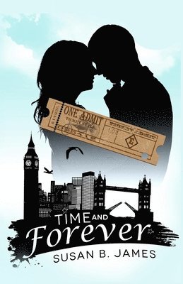 Susan B James - Time and Forever, Häftad