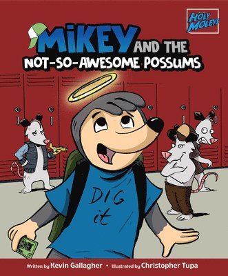 Mikey and the Not-So-Awesome Possums 1