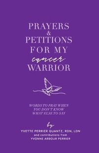 bokomslag Prayers & Petitions for My cancer Warrior