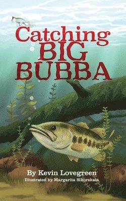 bokomslag Catching Big Bubba